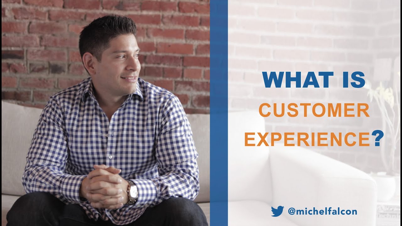 What is Customer Experience?