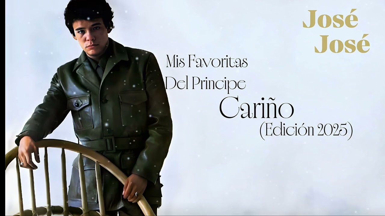 Cariño - José José (Edición 2025)