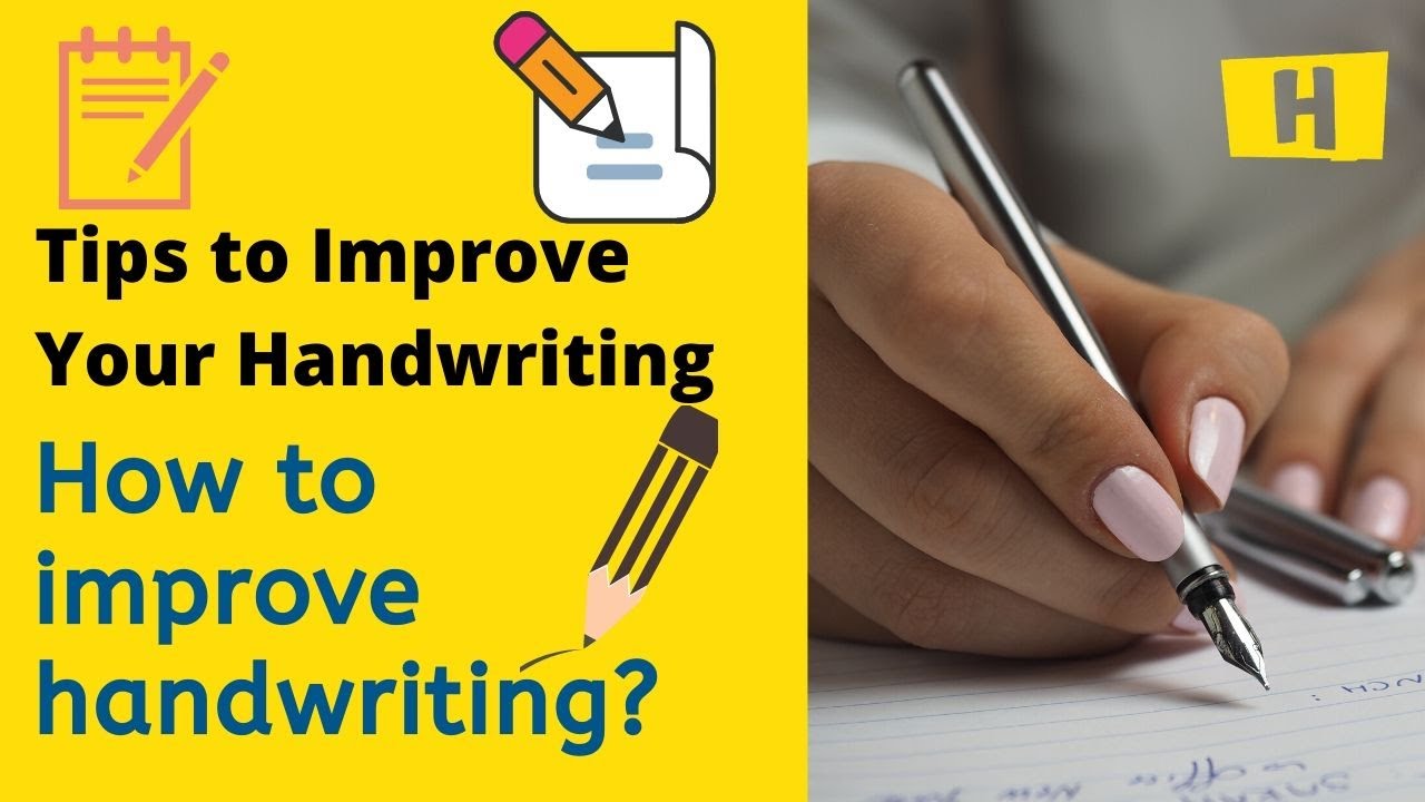 How to improve your handwriting? | 8 Tips to Improve Your Handwriting