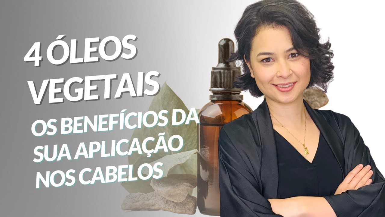 Óleos vegetais e cabelos