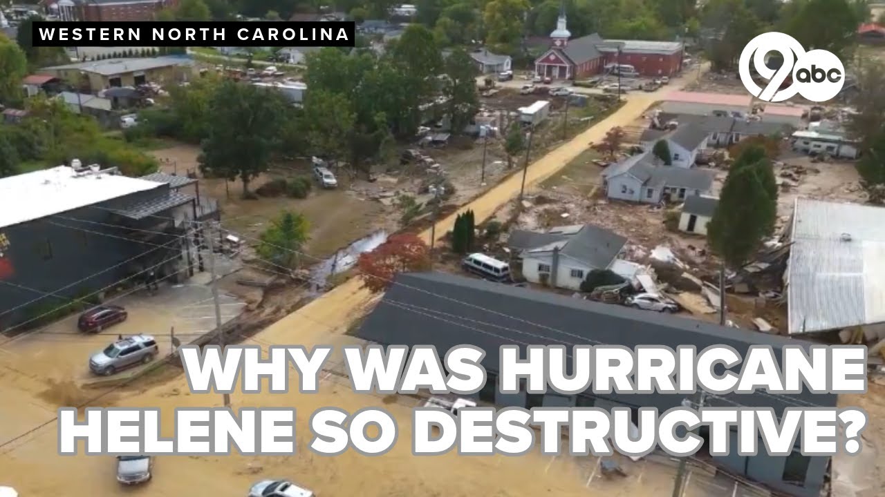 A closer look: Why did Hurricane Helene cause so much damage in western North Carolina?