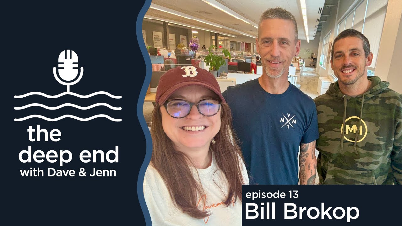 Ep. 13 - Bill Brokop | The Deep End