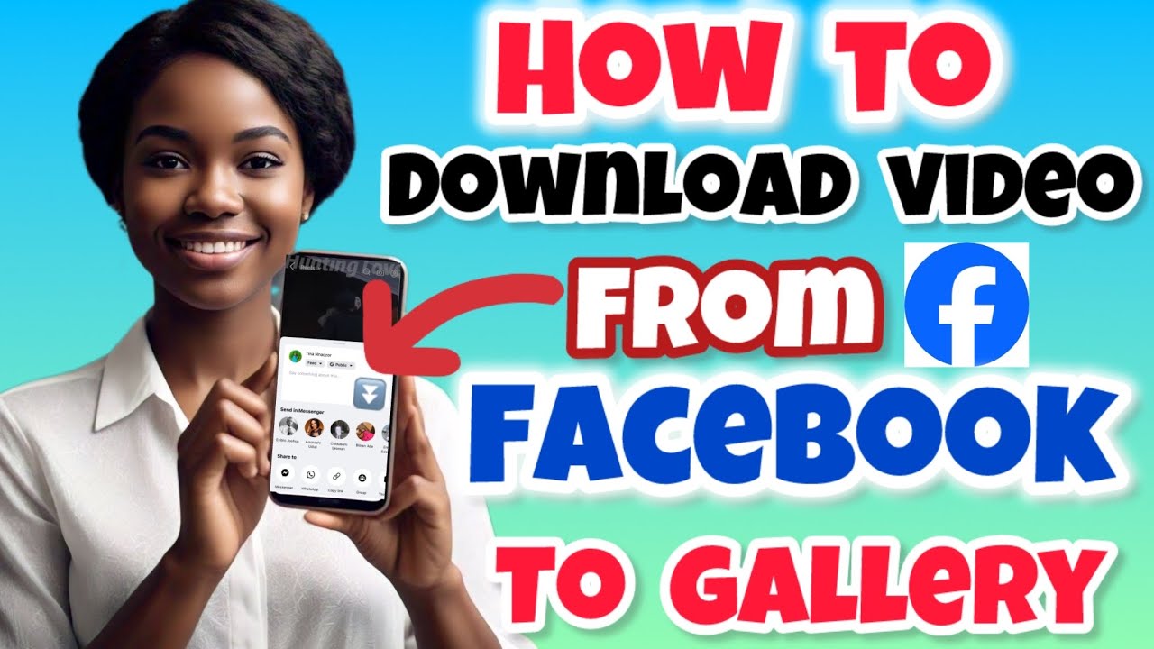 How To Download Videos From Facebook To Your Gallery (IPhone & Android)