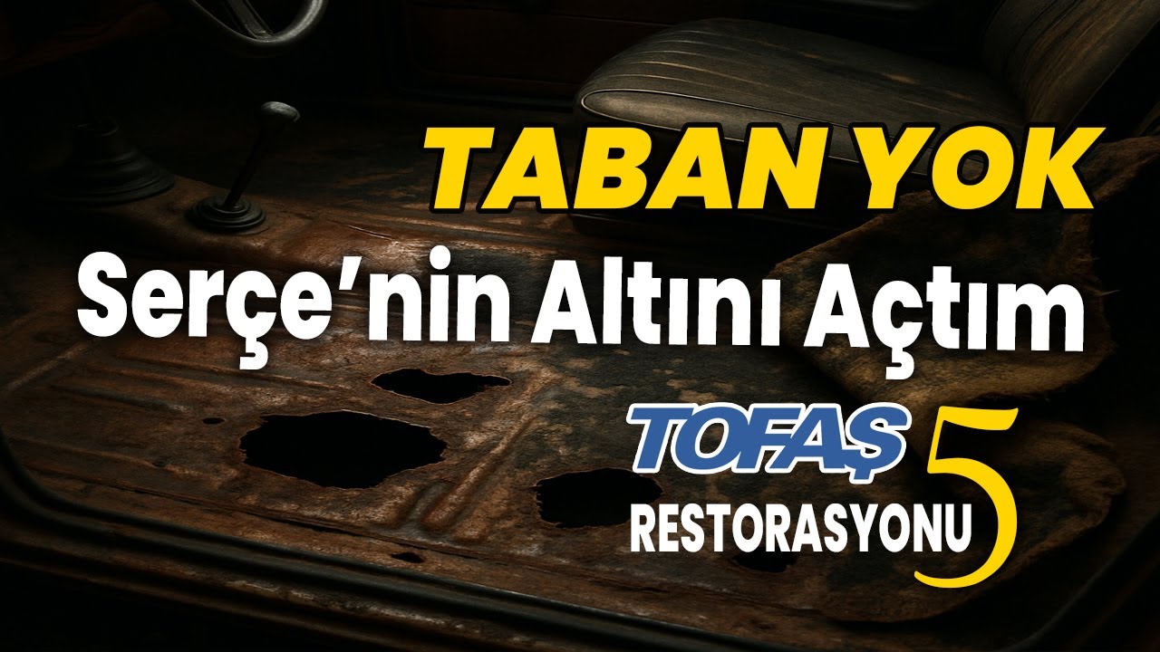 Tofaş Serçe’nin Altını Açtım Şoför Mahallinden Yeri Görüyorsun! (Restorasyon #5)