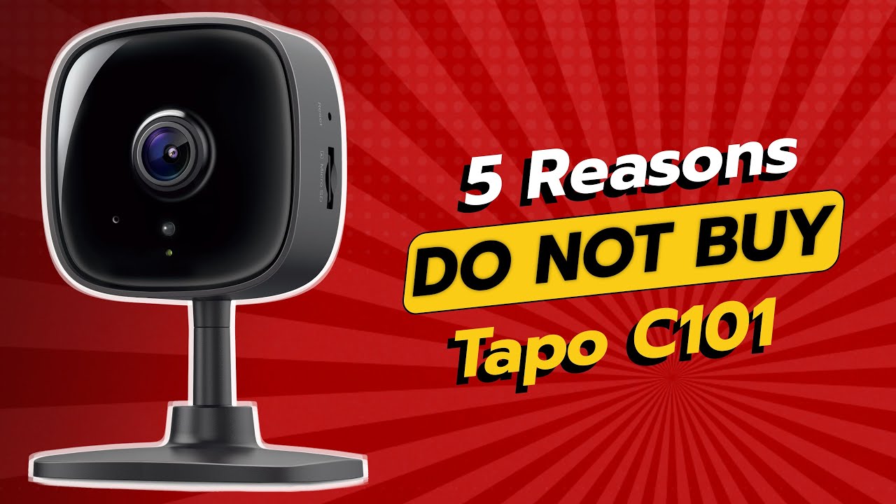 DON'T BUY Tapo C101 Before Watching THIS VIDEO! 😱 | 5 Reasons Not To Buy