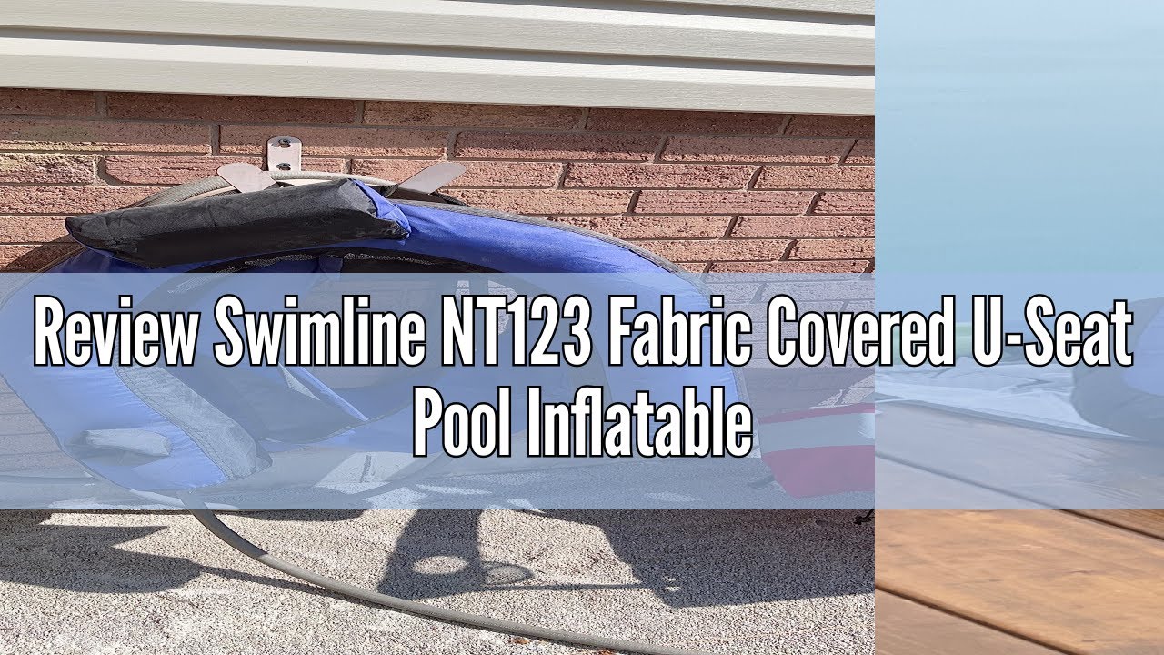 Review Swimline NT123 Fabric Covered U-Seat Pool Inflatable