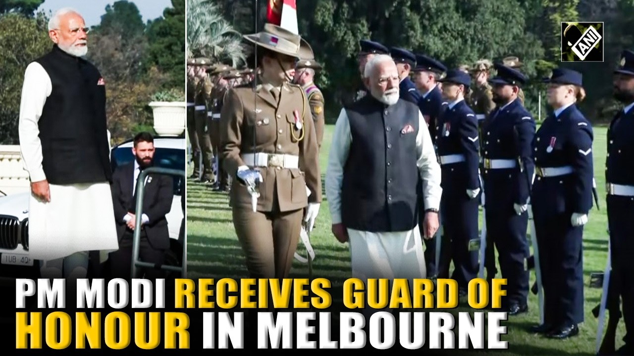 Must Watch! Prime Minister Narendra Modi receives guard of Honour in Melbourne, Australia