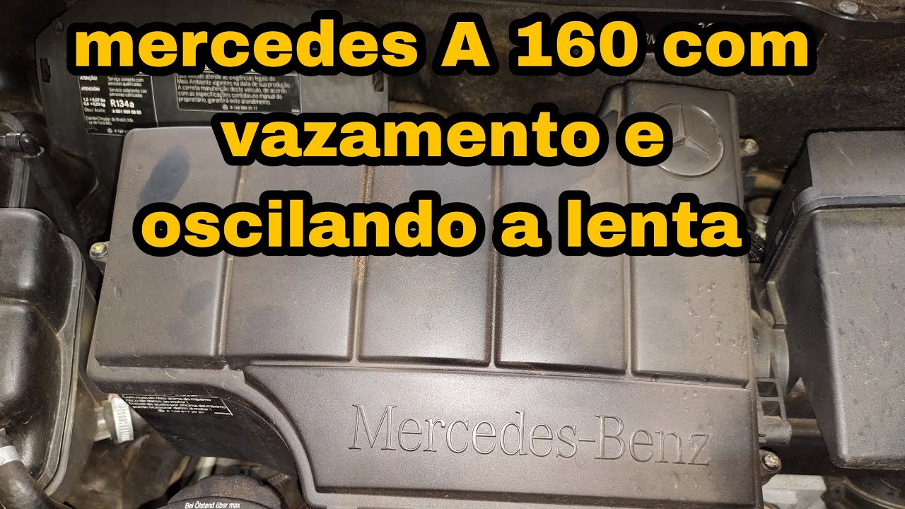 Mercedes A 160 1.6 vazamento de óleo e oscilando a lenta resolvido