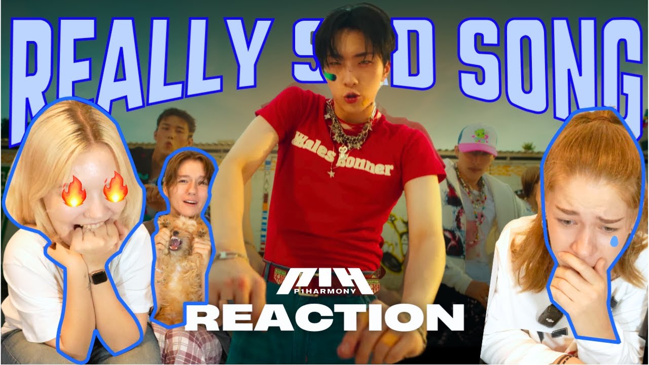 KPOP DANCERS REACT TO P1H SAD SONG