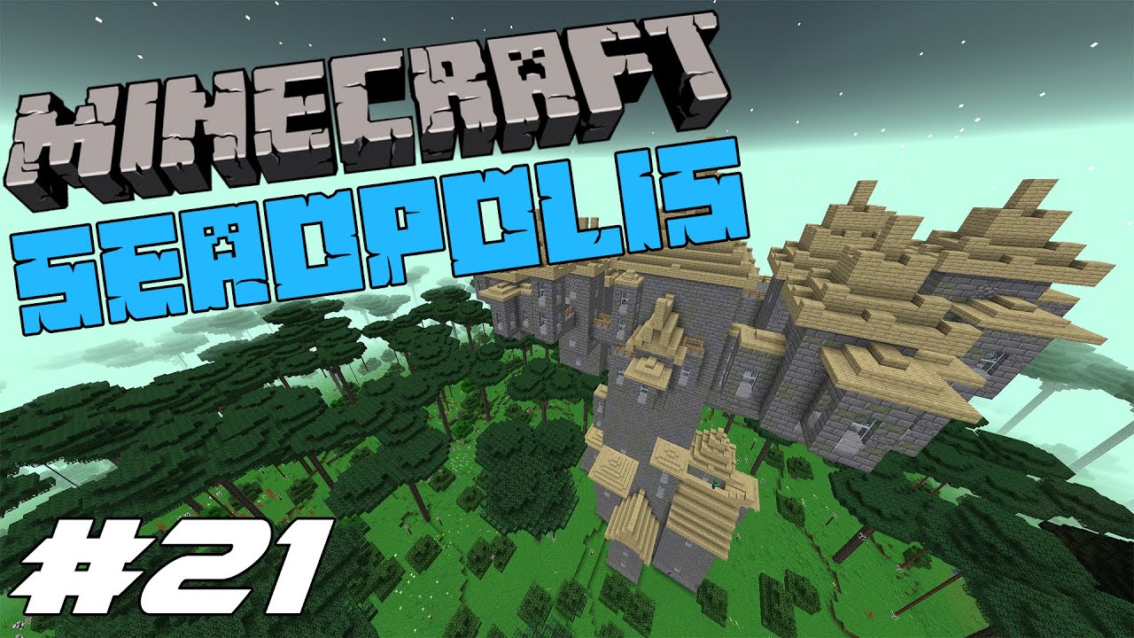 Minecraft Seaopolis Ep. 21 The Twilight Forest