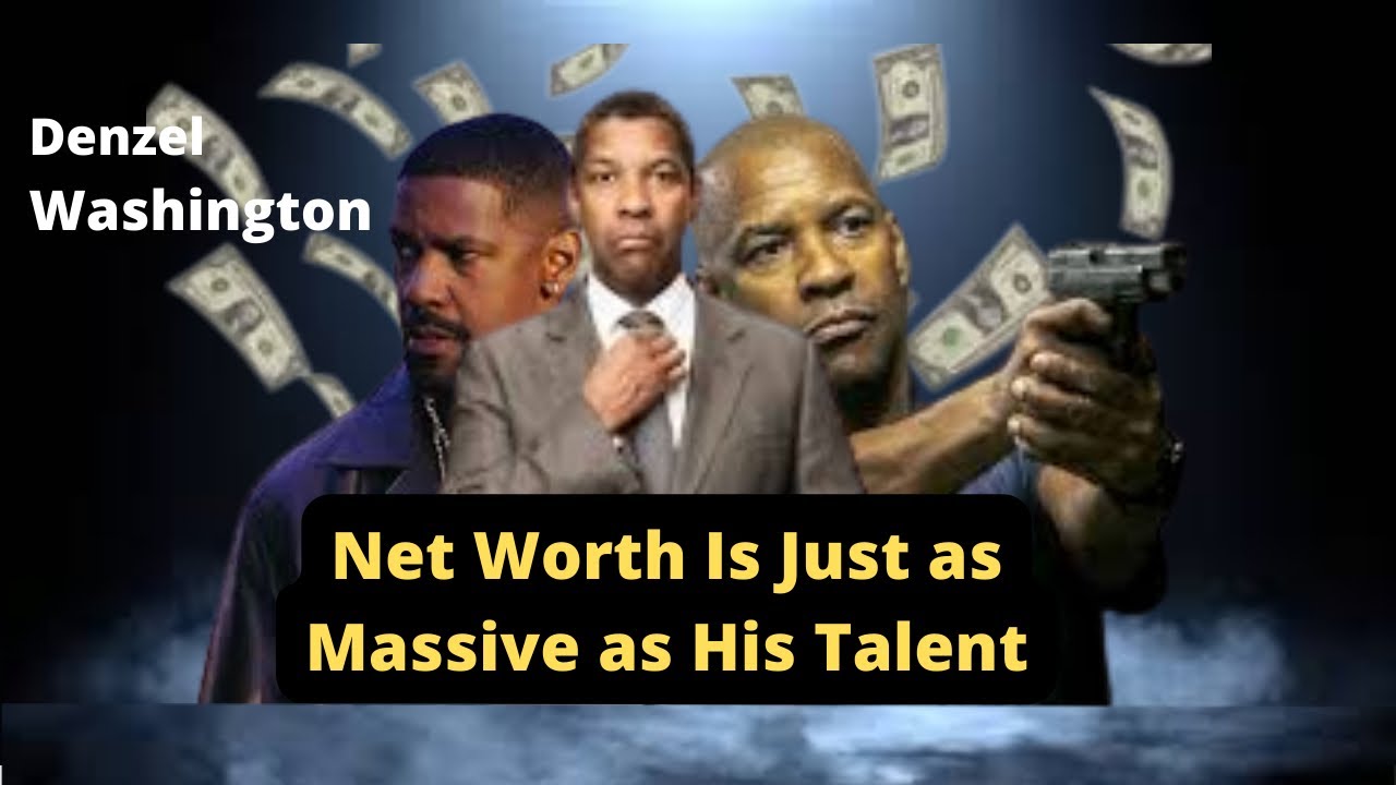 Denzel Washington's net worth is equal to his talent in 2022.