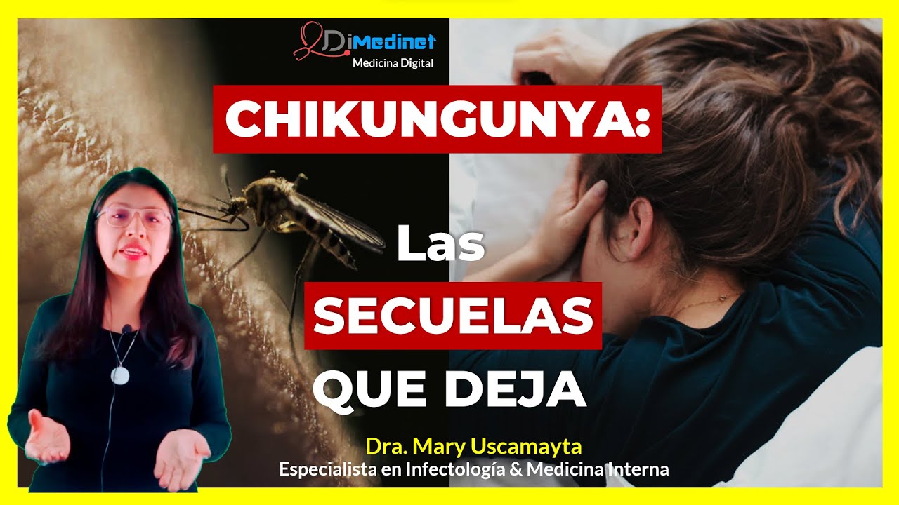 🟢 Las CONSECUENCIAS del Chikungunya: LO QUE VIENE DESPUÉS 🦟