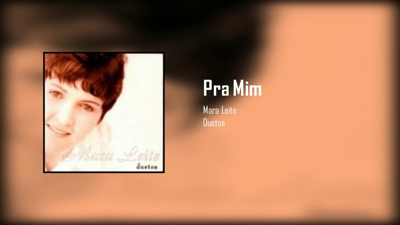 Mara Leite - Pra Mim