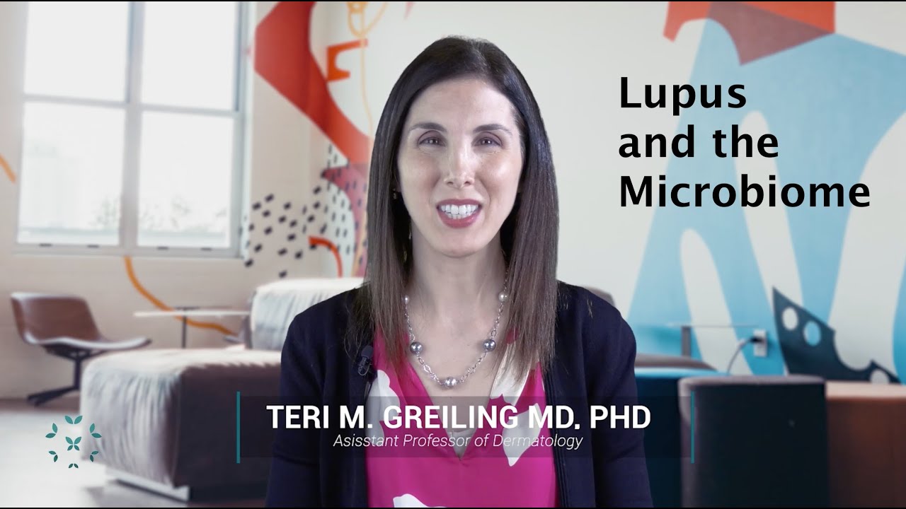 Dr. Teri Greiling on Lupus and the Microbiome (from KFL's Lupus Through the Looking Glass symposium)