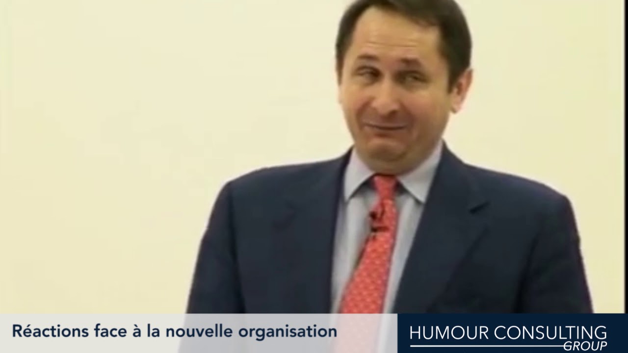 Réactions face à la nouvelle organisation par Serge Grudzinski et Humour Consulting Group