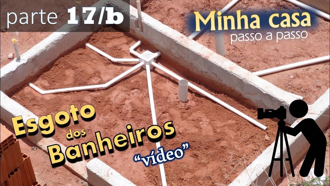 # 17/b - Esgoto dos Banheiros (Projeto Hidráulico Residencial)