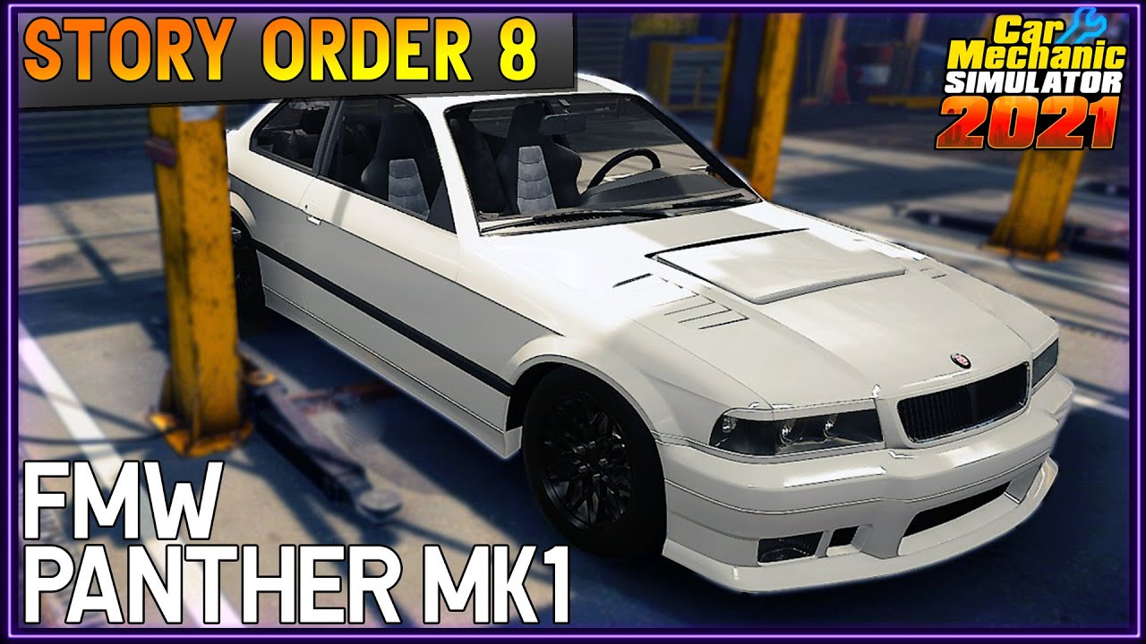 Порядок сюжета 8 FMW PANTHER MK1 | Car Mechanic Simulator 2021