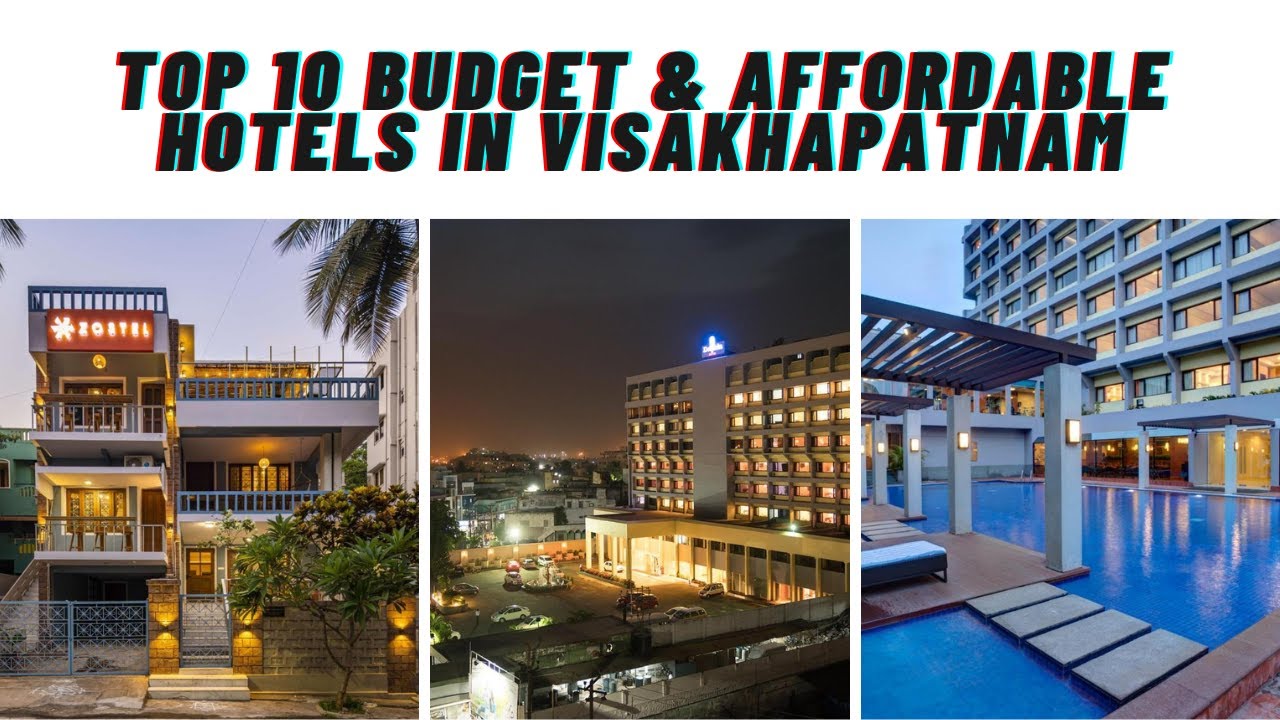 Top 10 Budget & Affordable Hotels at Visakhapatnam (Vizag) in 2024