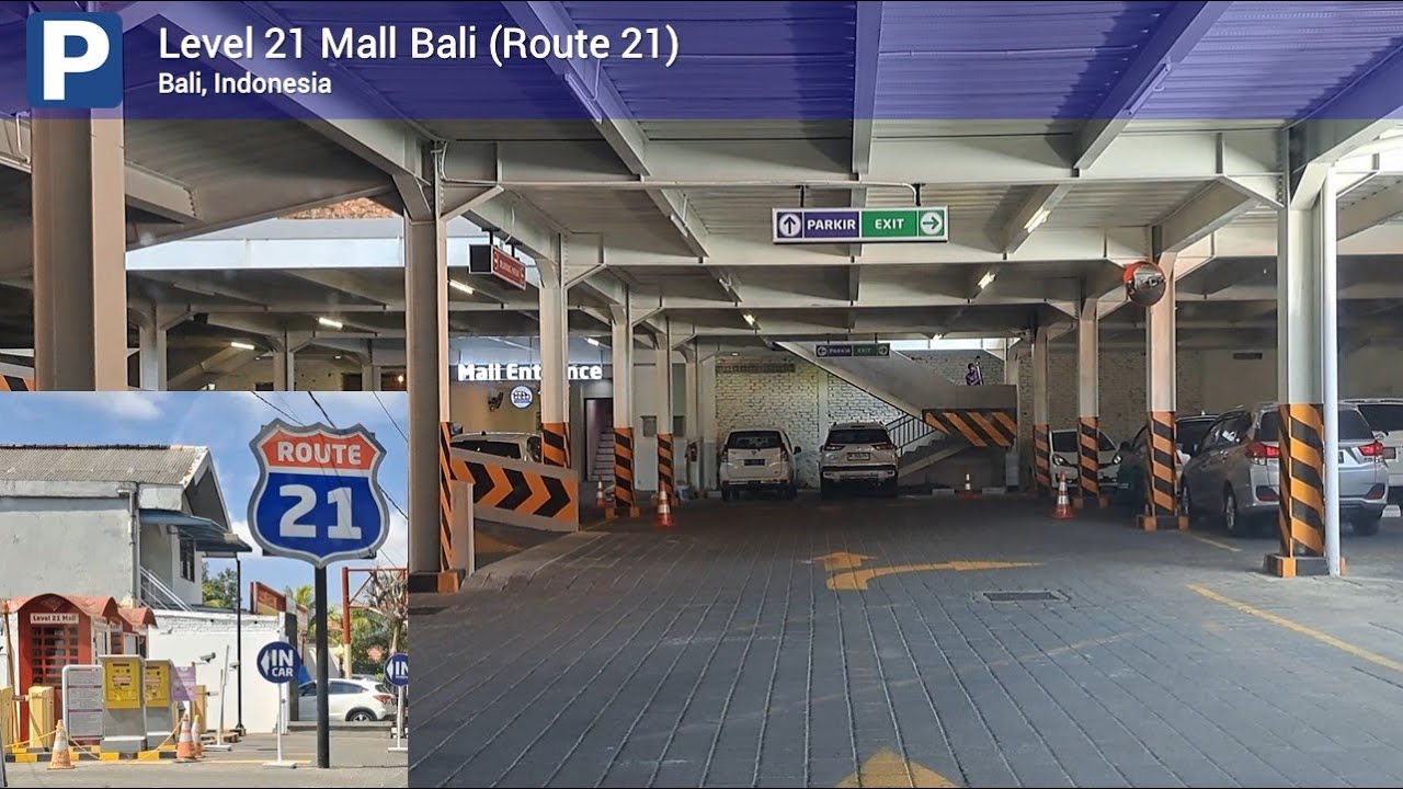 Car Park | Level 21 Mall Bali (Route 21) - Bali, Indonesia