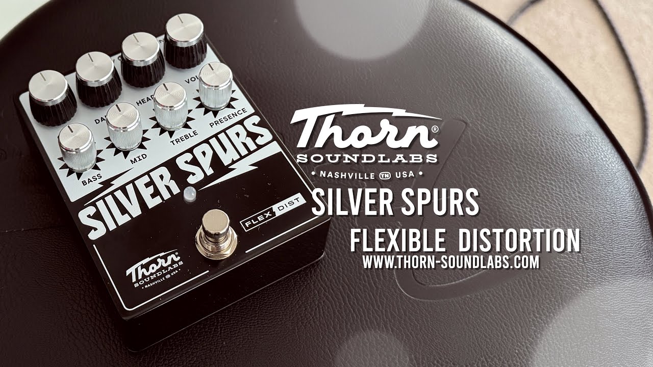 Thorn Soundlabs: SILVER SPURS Flexible Distortion