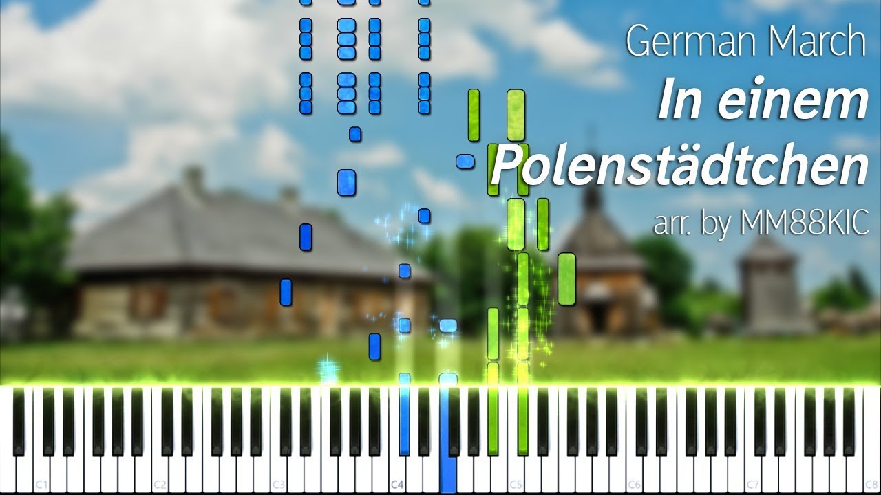 In Einem Polenstadtchen (piano arr. by MM88KIC) w/ sheet music
