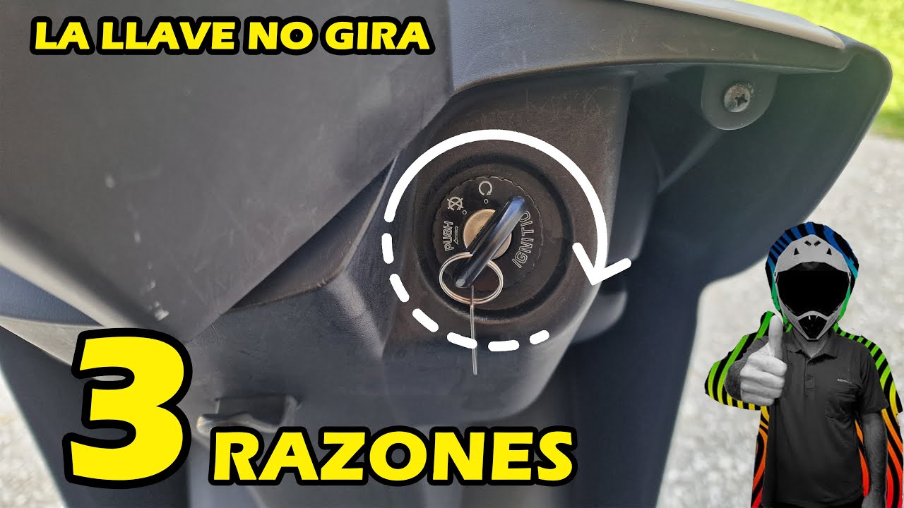 La LLAVE de la moto NO GIRA -  Las 3 razones