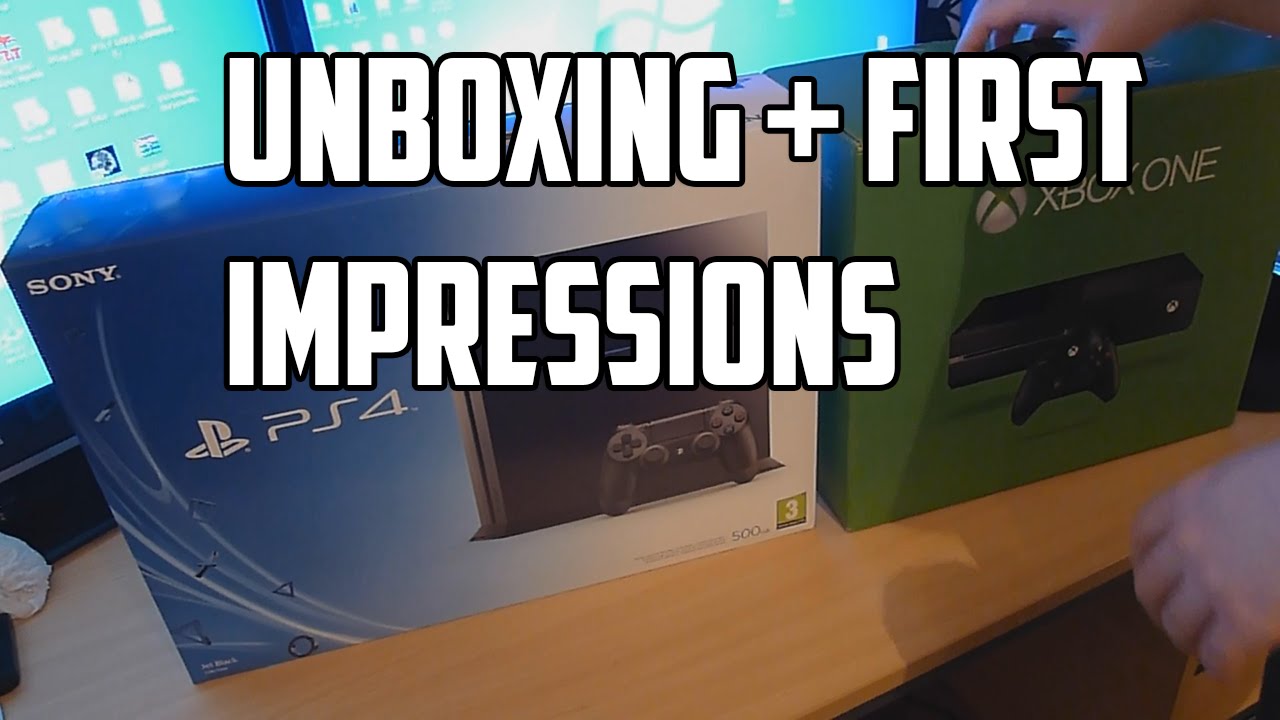 Xbox One Plus PS4 Unboxing