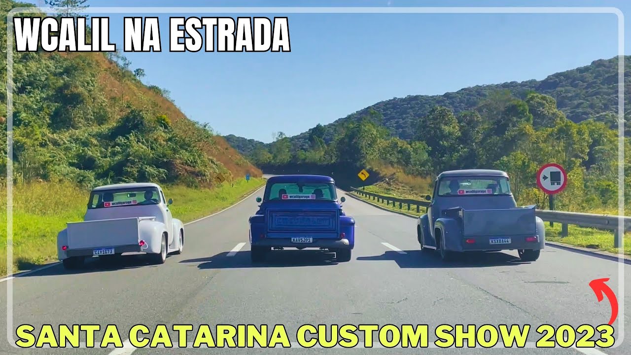 WCALIL NA ESTRADA| RUMO AO SANTA CATARINA CUSTOM SHOW 2023