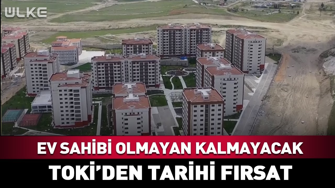 Ev Sahibi Olmayan Kalmayacak! TOKİ'den Tarihi Fırsat... #haber