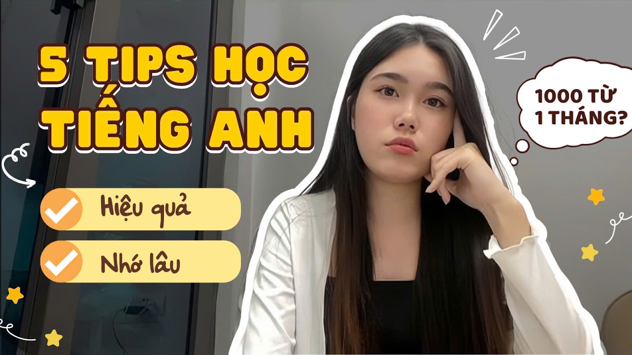 STUDY TIPS: CÁCH HỌC TIẾNG ANH HIỆU QUẢ | Đơn giản, ai cũng áp dụng được 📚✨