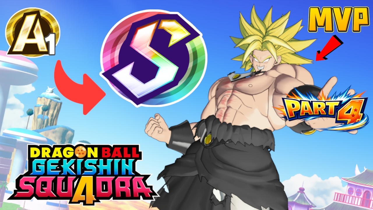 SOLO Q PLAYER A1 - S RANK (S3) | FT BROLY | DRAGON BALL GEKISHIN SQUADRA | PART 4