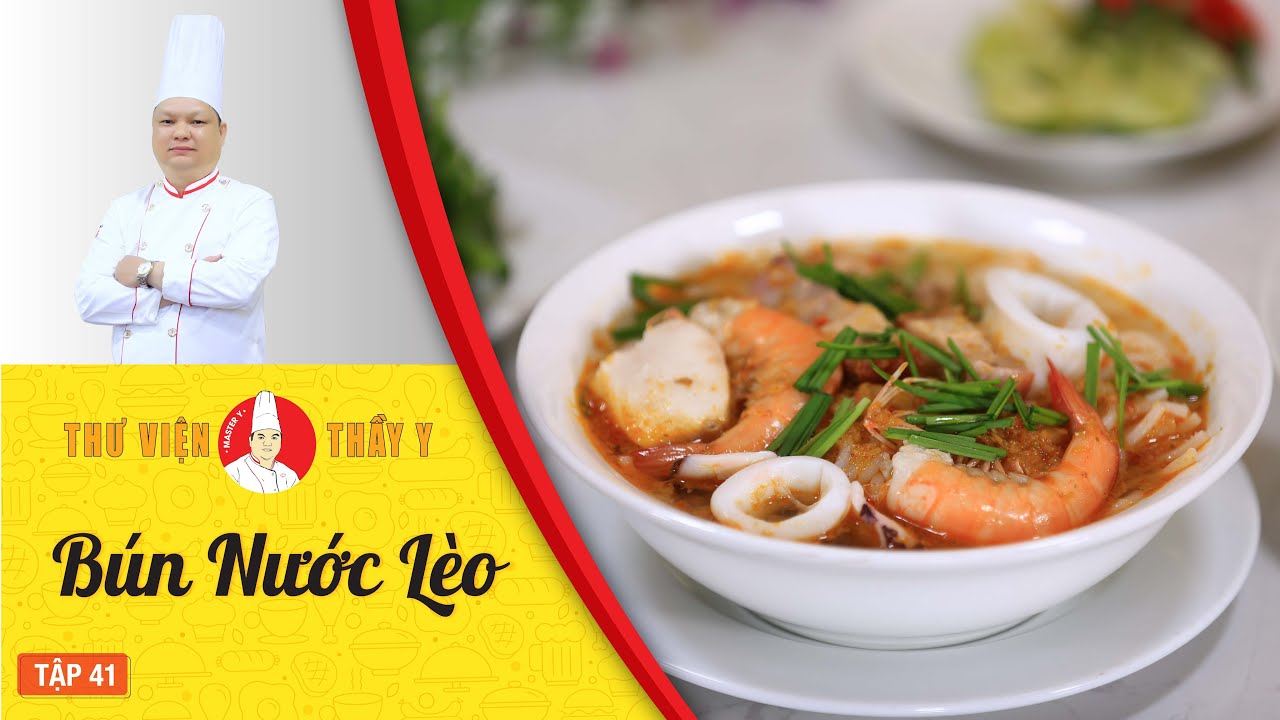 Cách nấu Bún Nước Lèo Kiểu Sóc Trăng - Dạy học nấu ăn ngon - Thư Viện Thầy Y | Tập 41