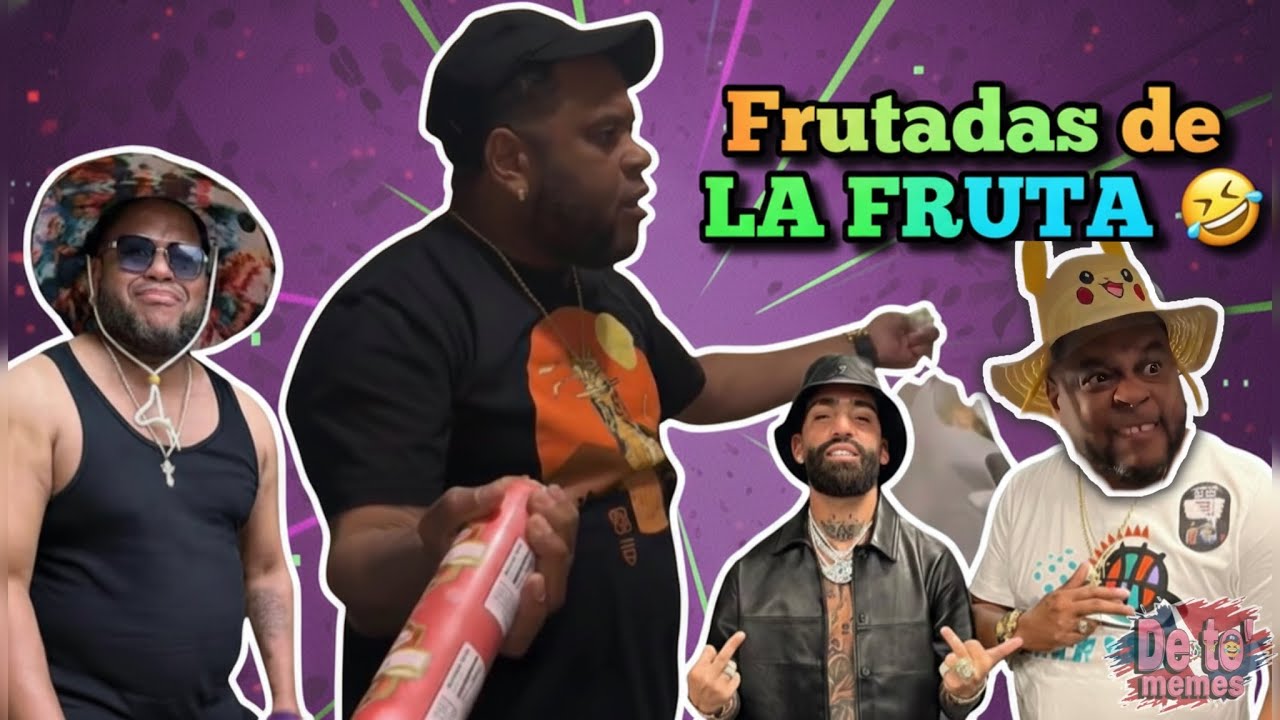 La Fruta Core, Mejores Frutadas de LA FRUTA 🤣🍇🍒/ Parte Final?
