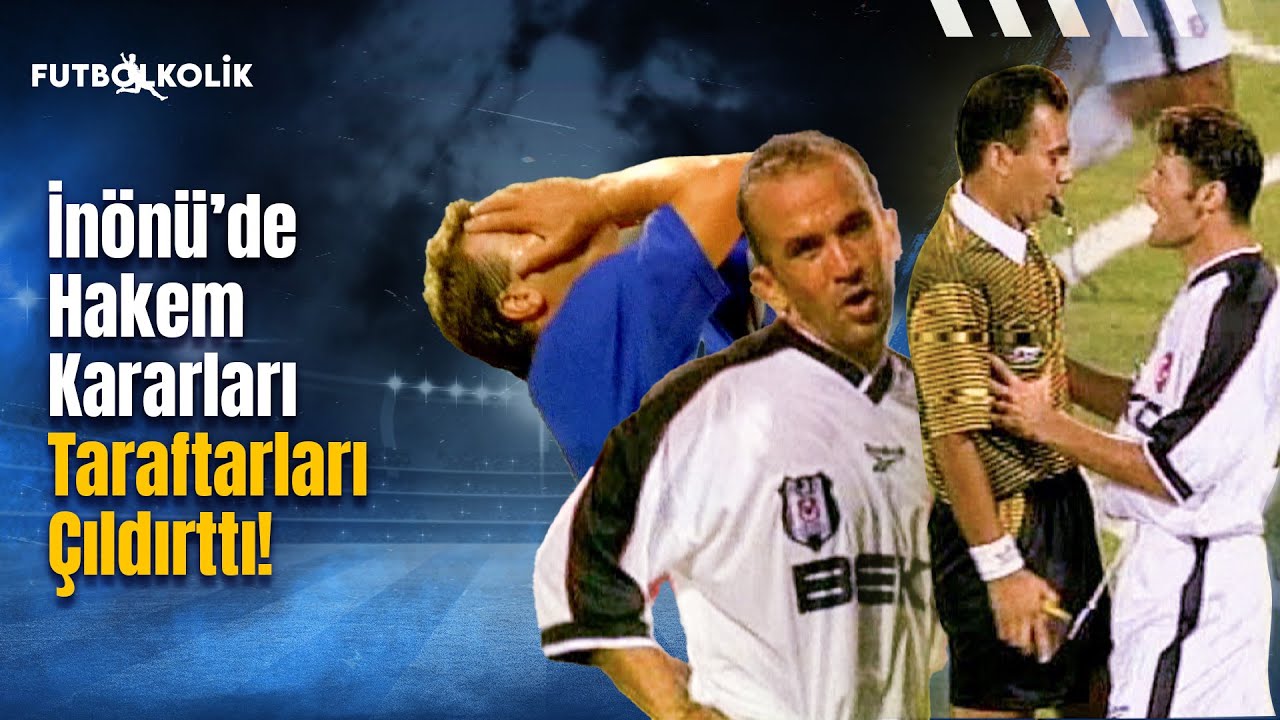 İnönü'de Hakem Kararları Taraftarları Çıldırttı! | 1998-99 Sezonu Beşiktaş - Gaziantepspor Maçı