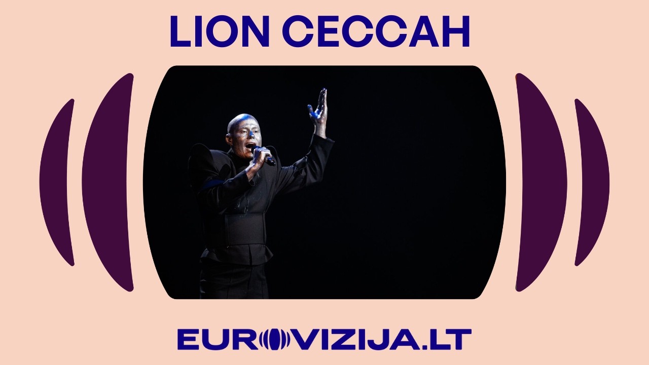 EUROVIZIJA.LT 2026 | Lion Ceccah – 