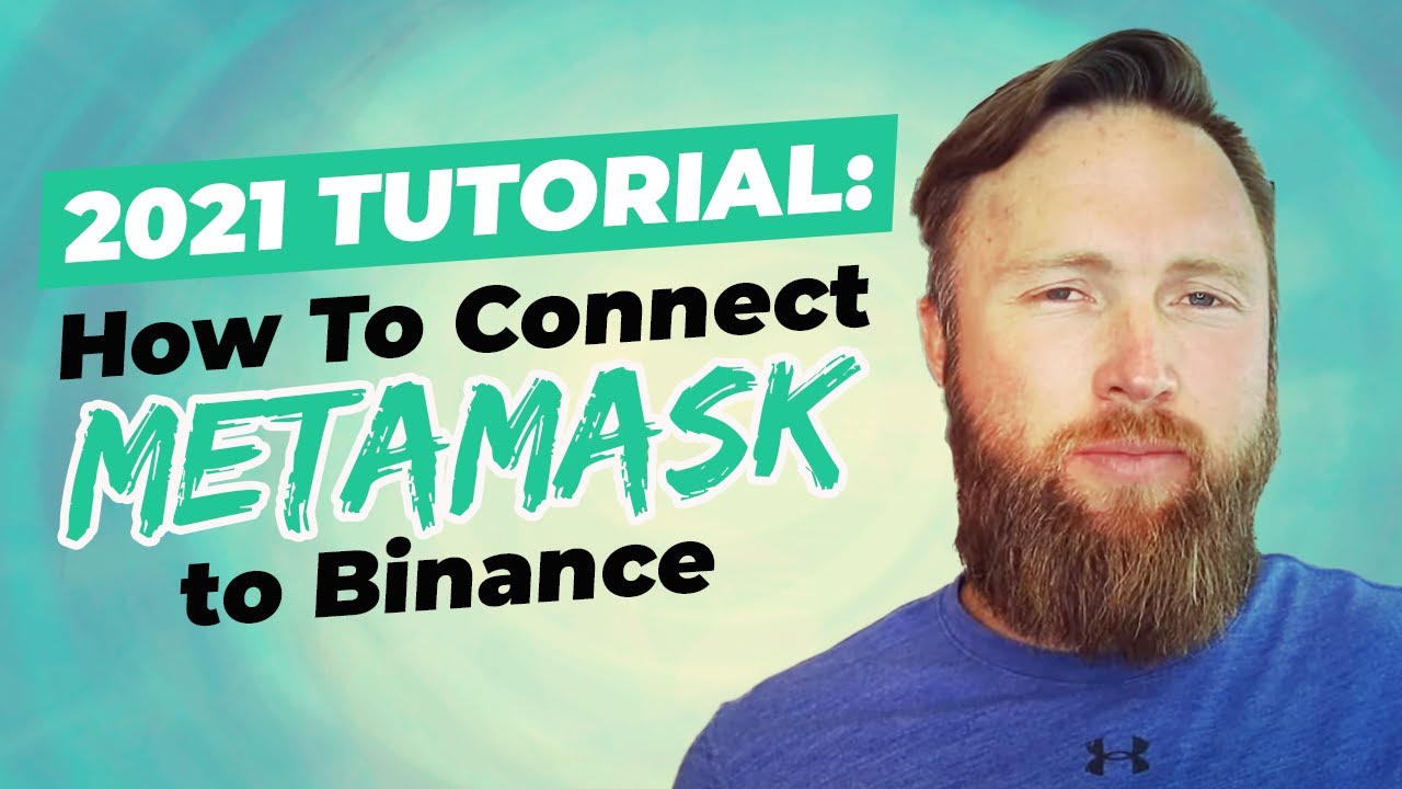 How to Connect MetaMask to Binance Smart Chain (Complete Tutorial)