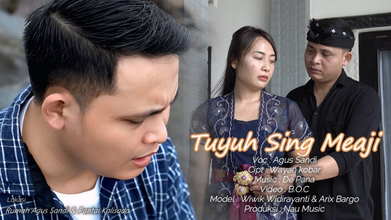 Tuyuh Sing Meaji - Agus Sandi (Official Music Video)