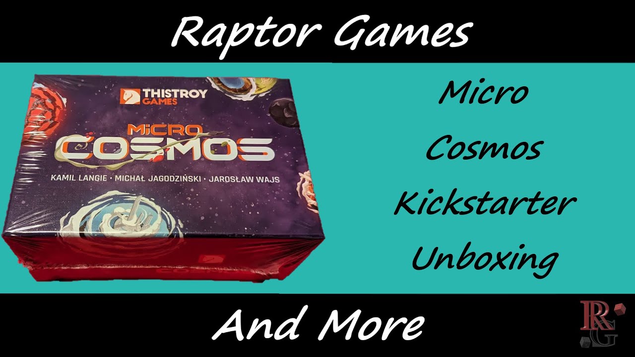 Micro Cosmos Kickstarter Unboxing