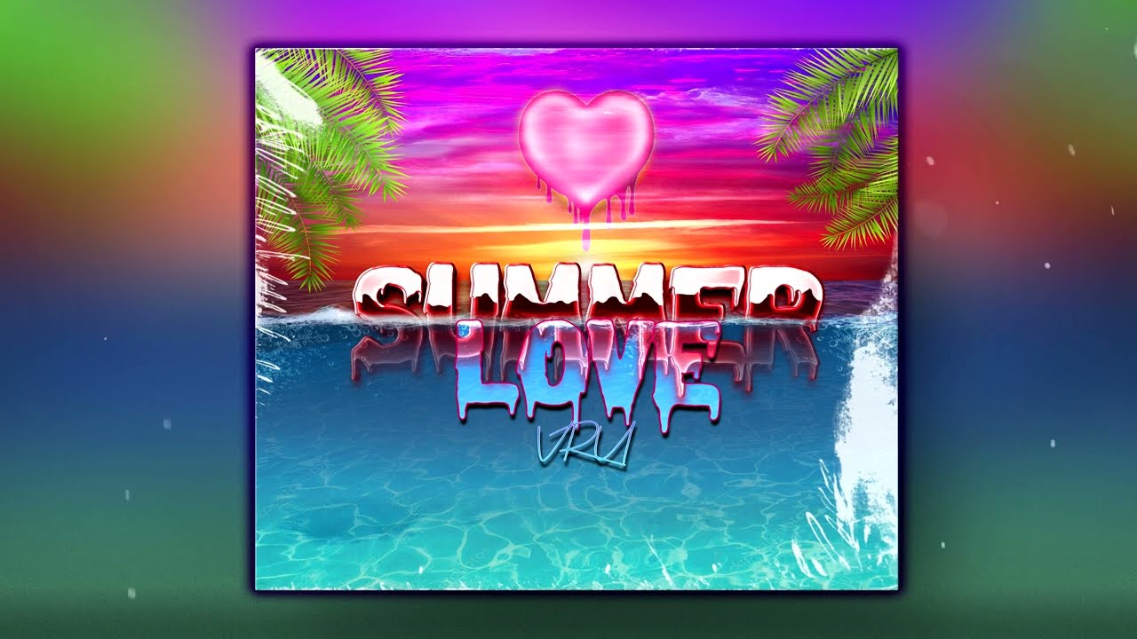 Vru - Summer Love (Official Audio Release)