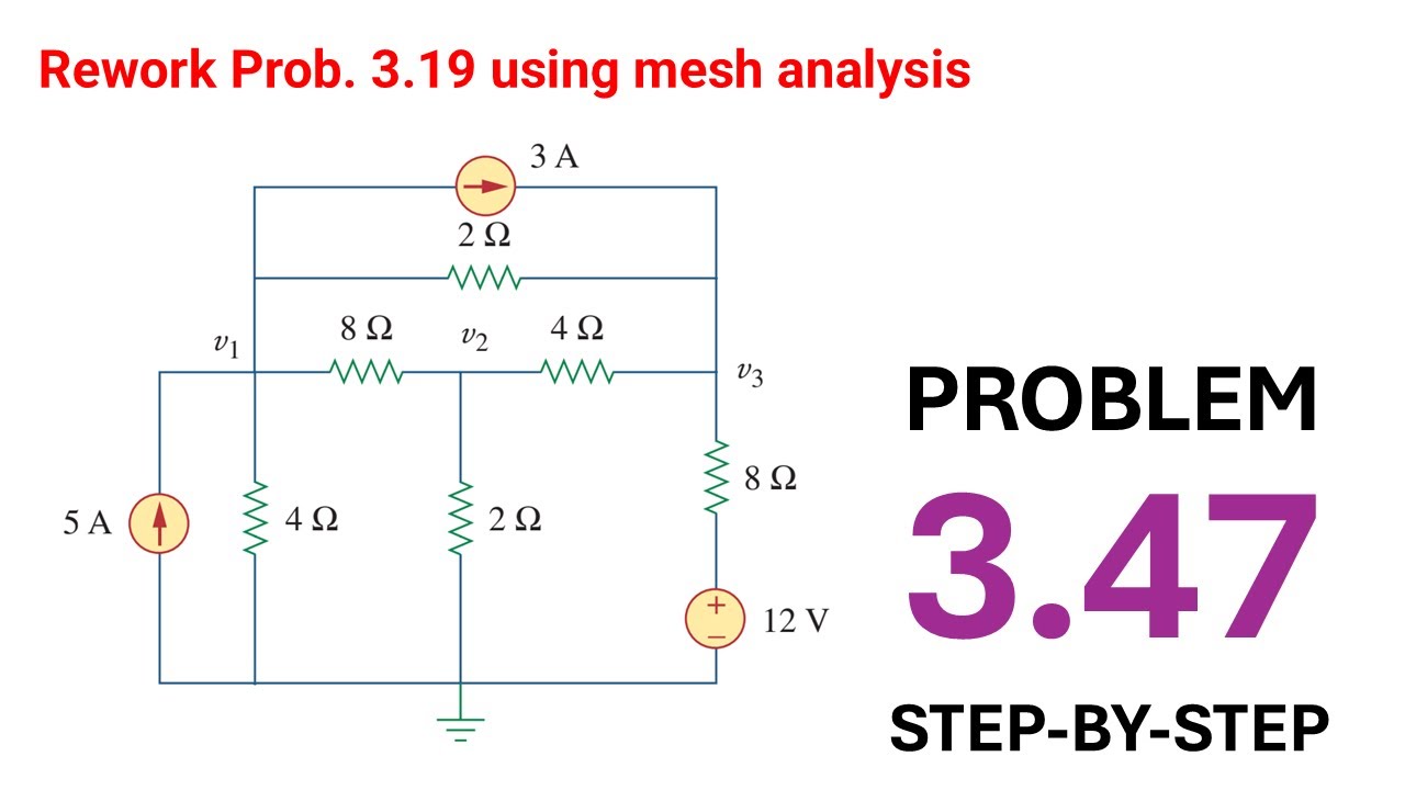 Problem 3.47 Fundamental of Electric Circuits (Alexander/Sadiku) 5th Edition - Mesh Circuit Analysis