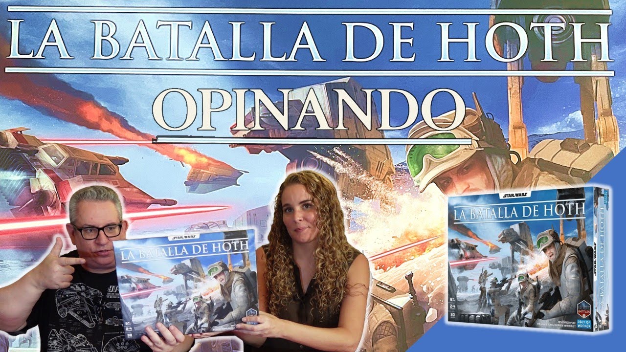 STAR WARS: LA BATALLA DE HOTH | Opinando