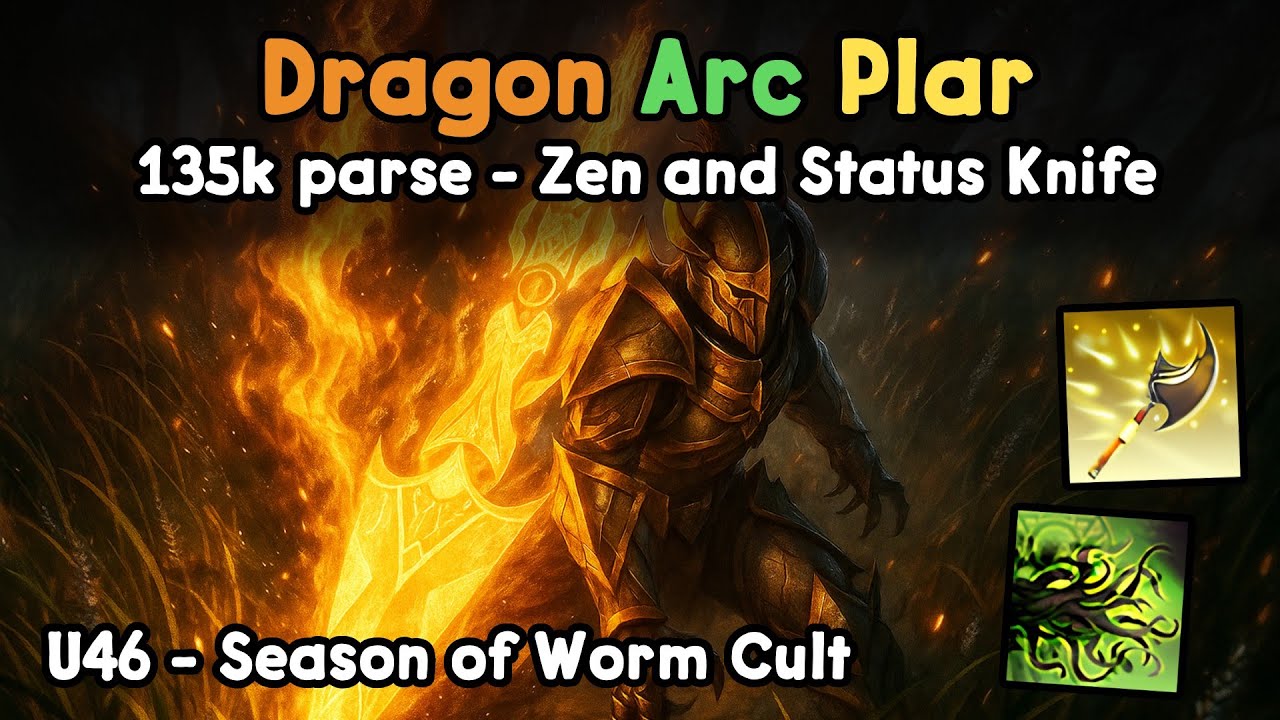 Dragon Arc Plar Zen Build | U46 135k parse