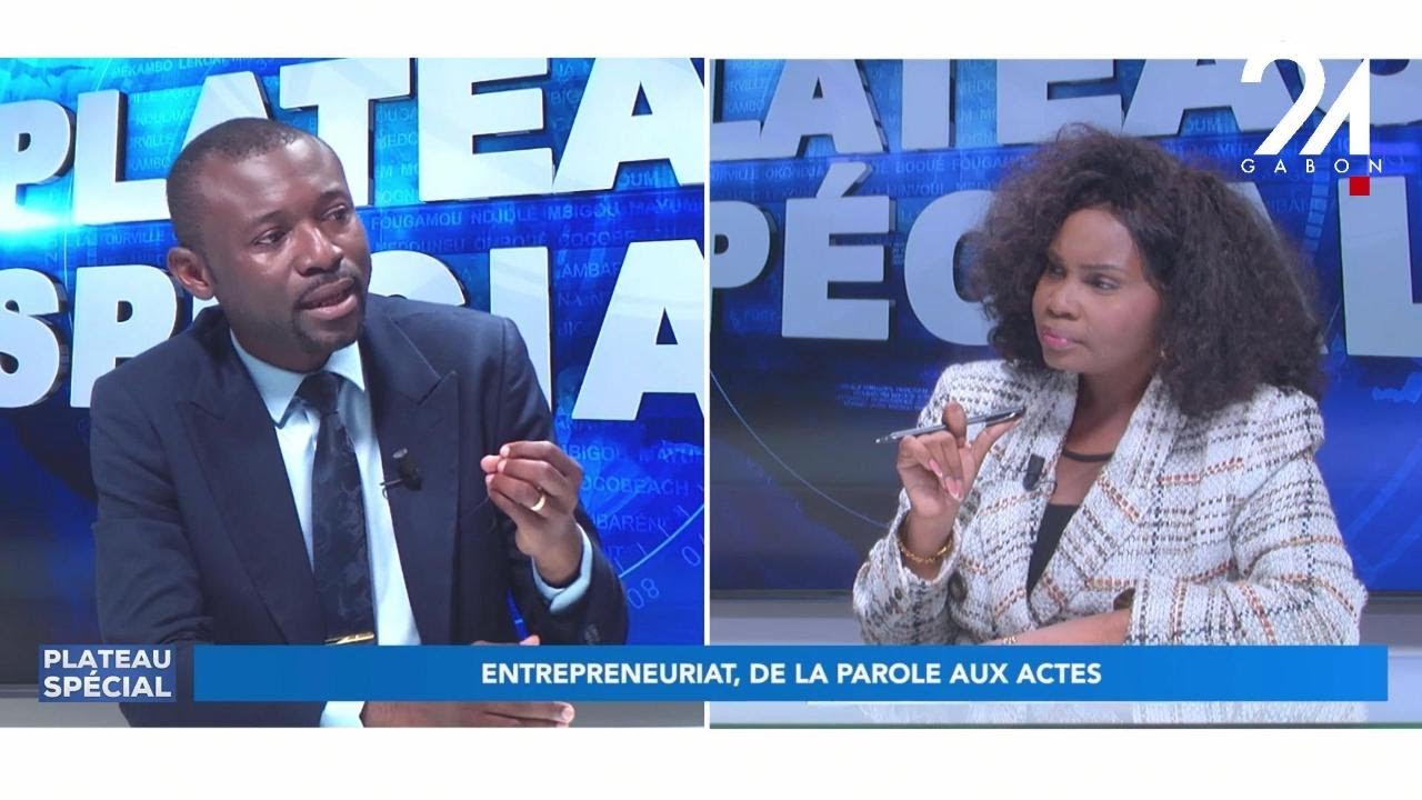 PLATEAU SPÉCIAL : ENTREPRENEURIAT, DE LA PAROLE AUX ACTES