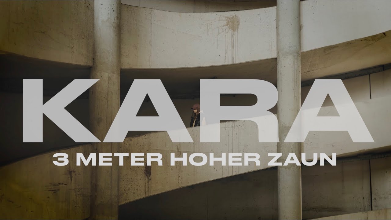 KARA – 3 Meter Hoher Zaun (Offizielles Lyric-Video)