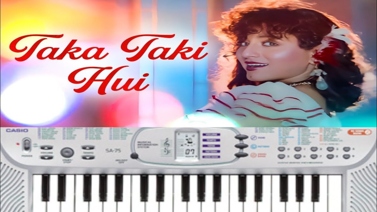 Taka Taki Hui Song Tutorial on Casio  || Casio Pitam
