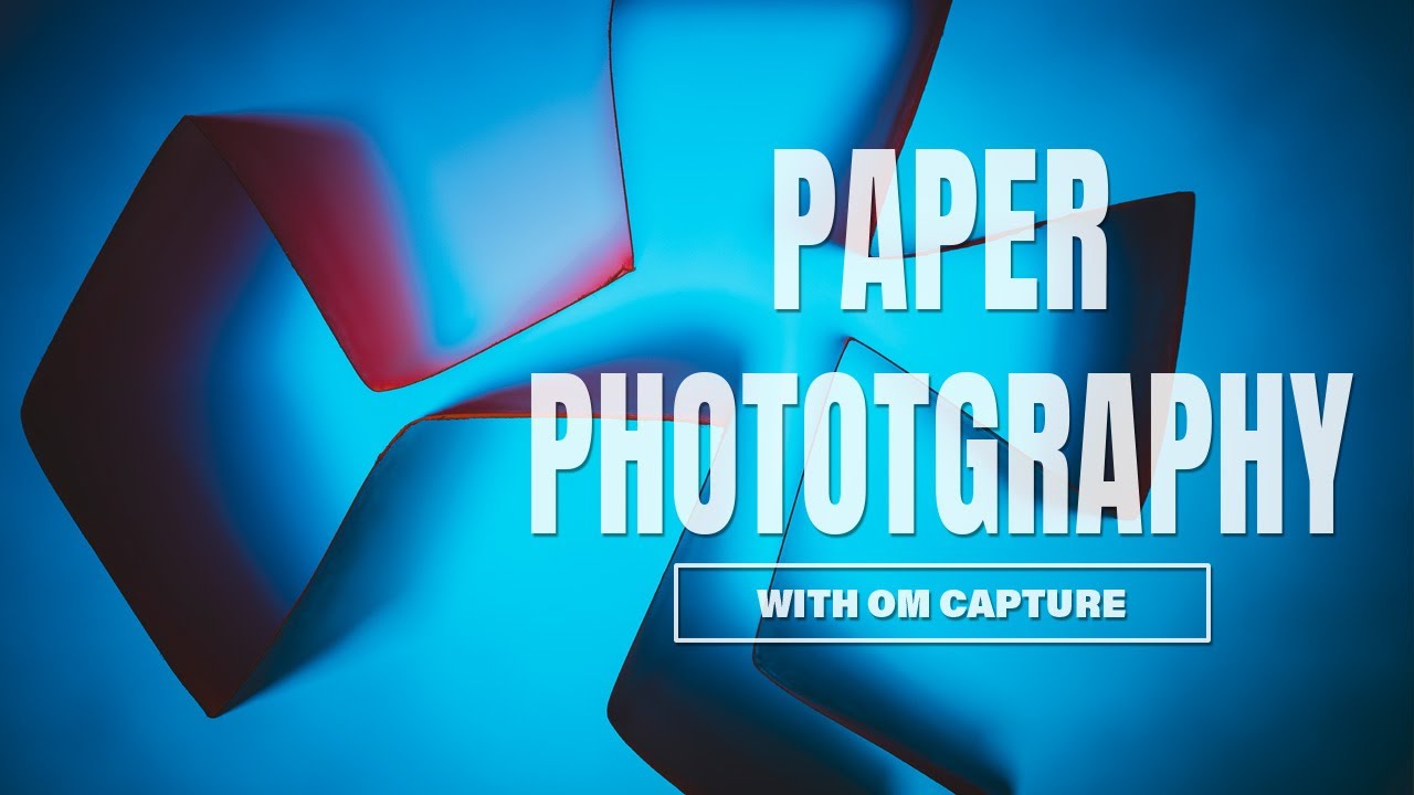 Creative Paper Photography with OM Capture