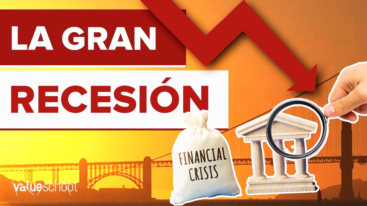 💥 Las Consecuencias de LA GRAN RECESIÓN 📉 - Value School