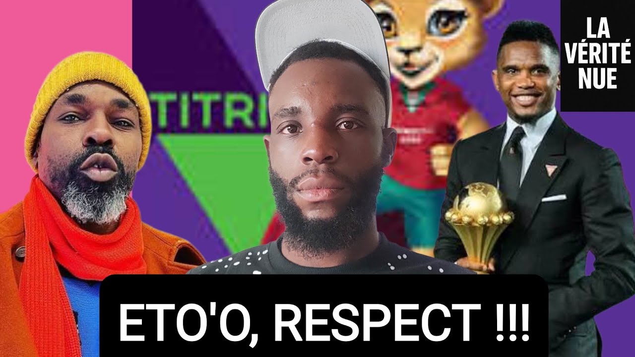 La vérité Nue : ETO'O, RESPECT !!! VALSERO le dit !