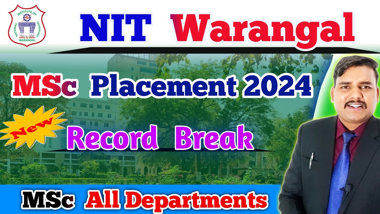 NIT Warangal MSc Placement 2024 | nit warangal msc placement 2025 | NIT MSc Placement