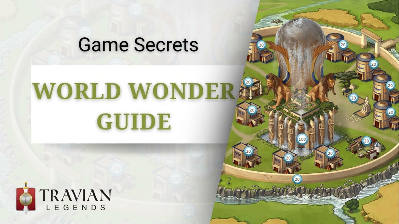 World Wonder Guide (Game Secrets) -  Travian: Legends